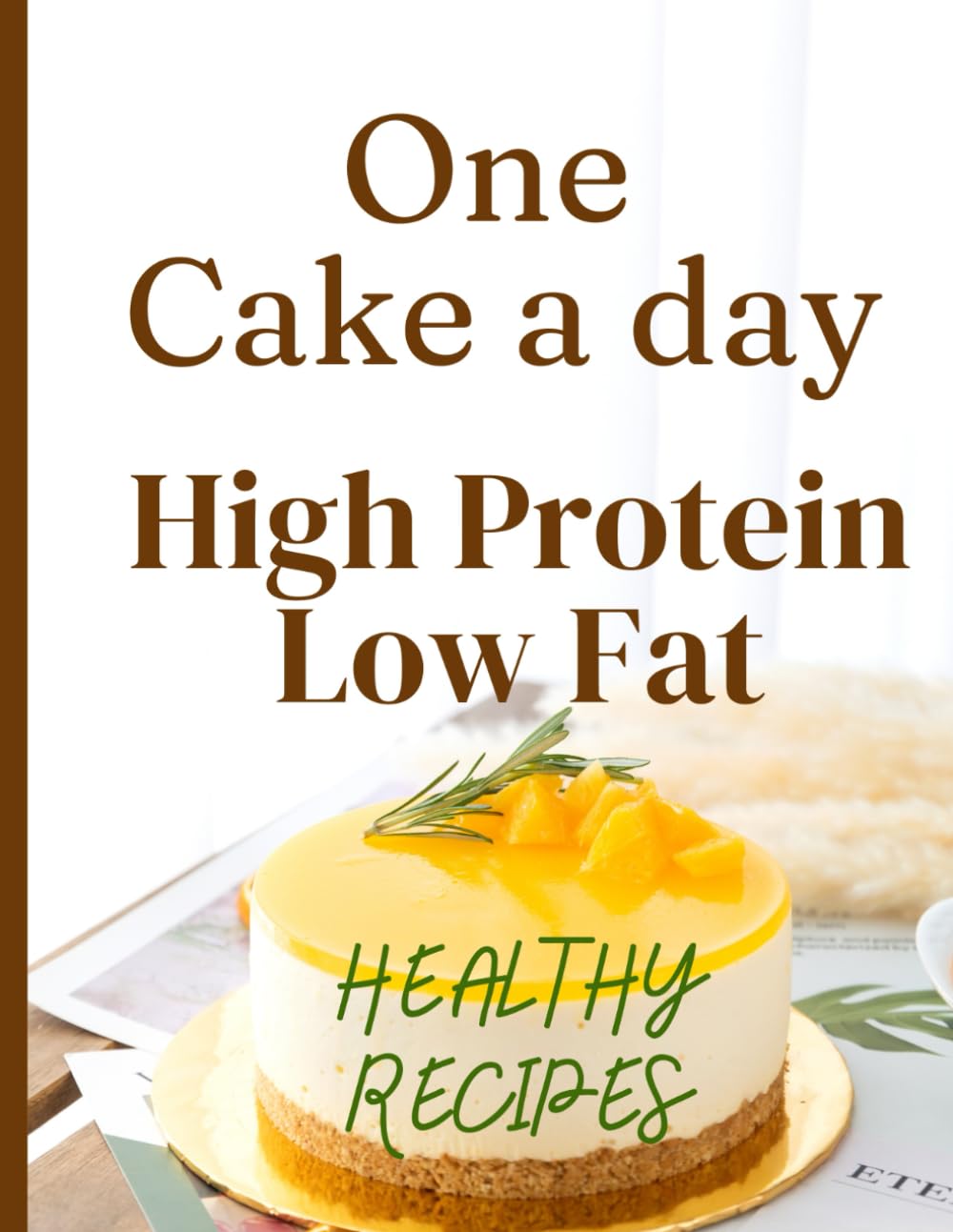 Low-Fat Cake Recipes